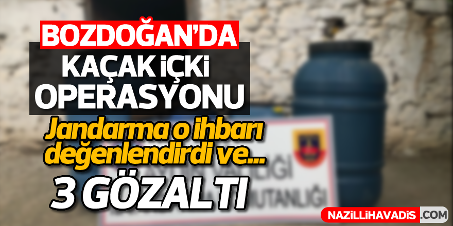 Bozdoğan'da kaçak içki operasyonu