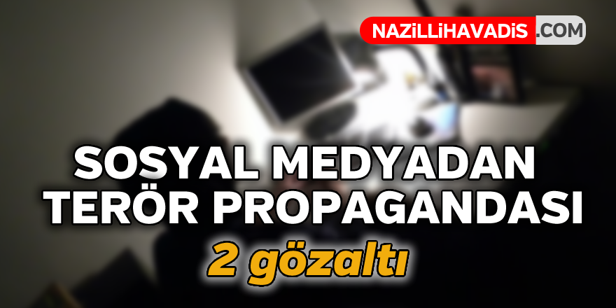 Sosyal medyada terör propagandasına gözaltı