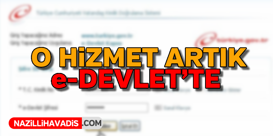 e-Devlet'ten yeni hizmet