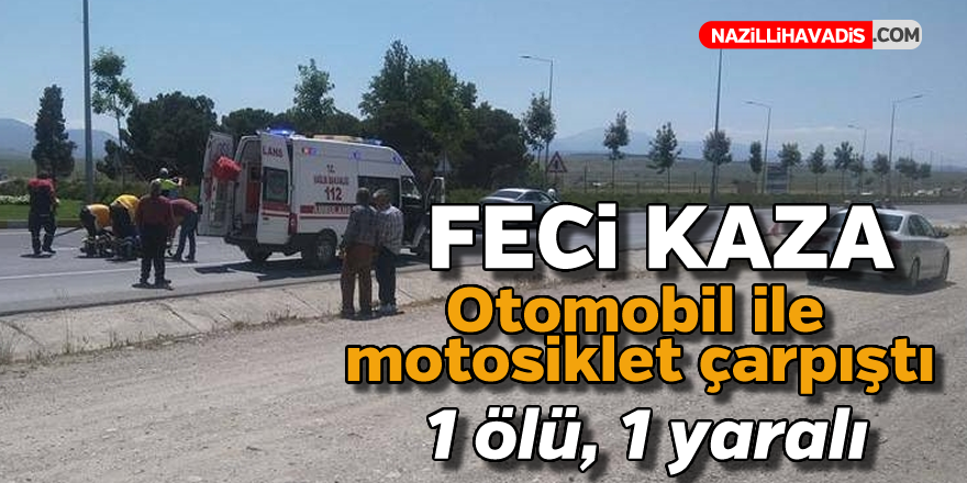 Feci kaza : 1 ölü,1 yaralı