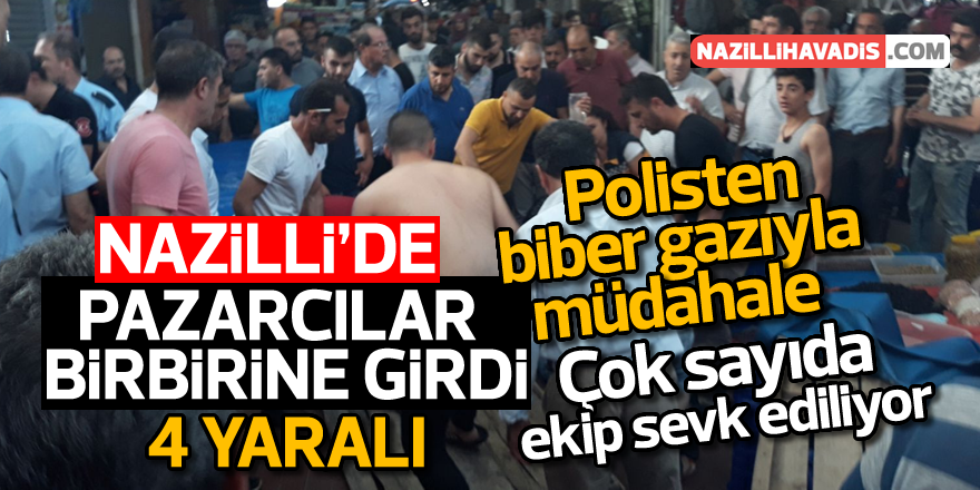 Nazilli'de ortalık karıştı; 4 yaralı