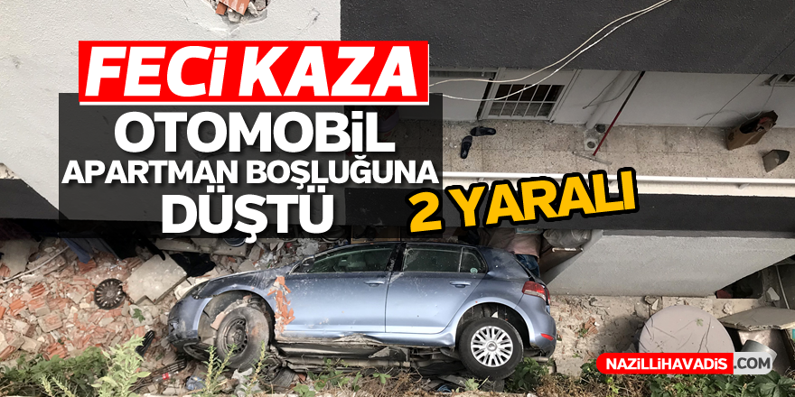 Otomobil apartman boşluğuna düştü: 2 yaralı