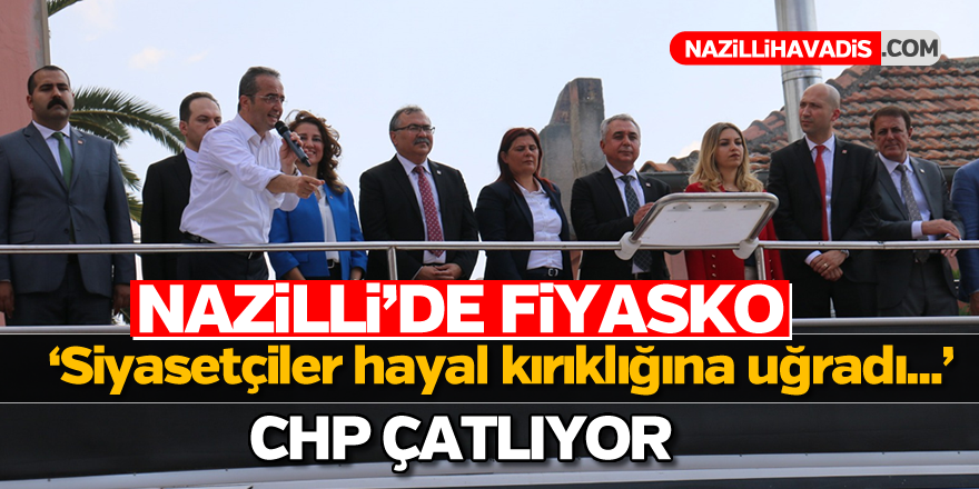 Nazilli'de siyasetçiler hayal kırıklığına uğradı