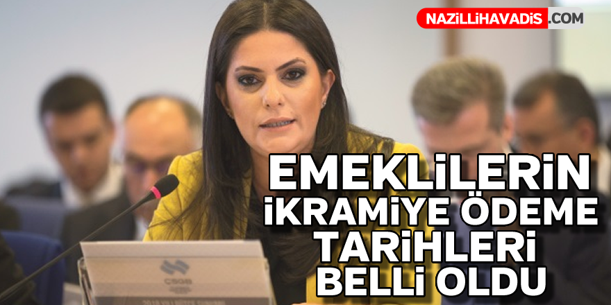 Emeklilerin ikramiye ödeme tarihleri belirlendi