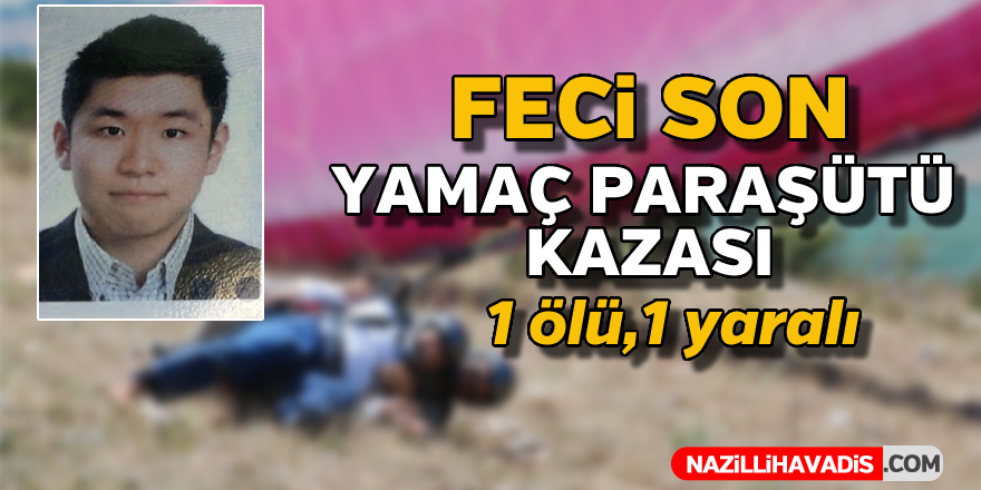 Feci son ! 1 ölü,1 yaralı