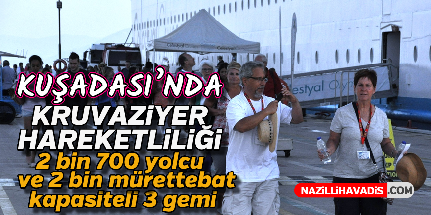 Kuşadası'nda kruvaziyer hareketliliği