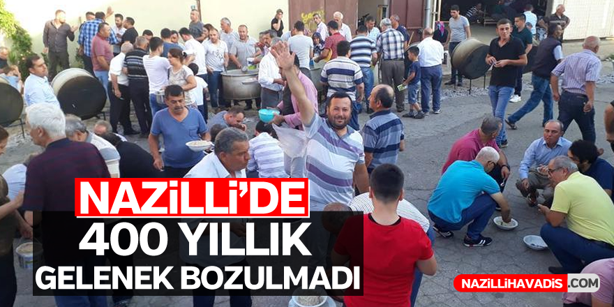 Nazilli'de 400 yıllık gelenek bozulmadı