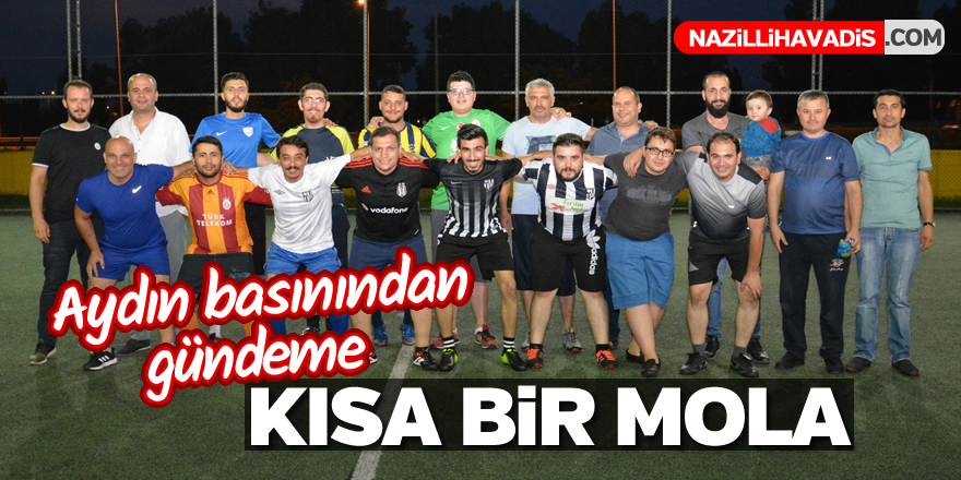 Aydın basınından gündeme kısa bir mola