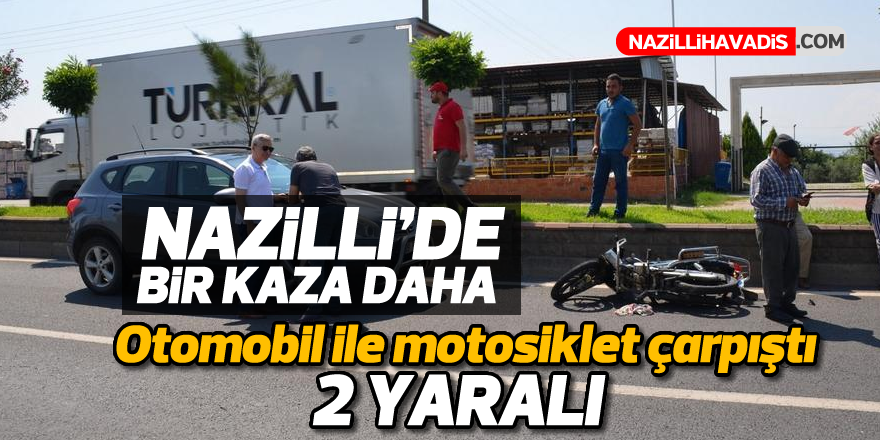 Nazilli'de bir kaza daha