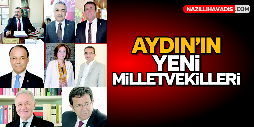 Aydın'ın yeni milletvekilleri