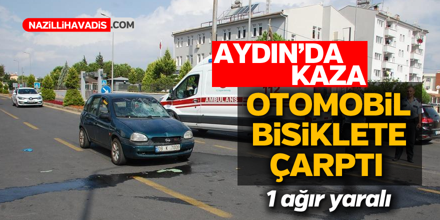 Otomobil bisiklete çarptı