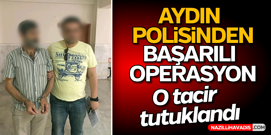 Aydın polisinden başarılı operasyon