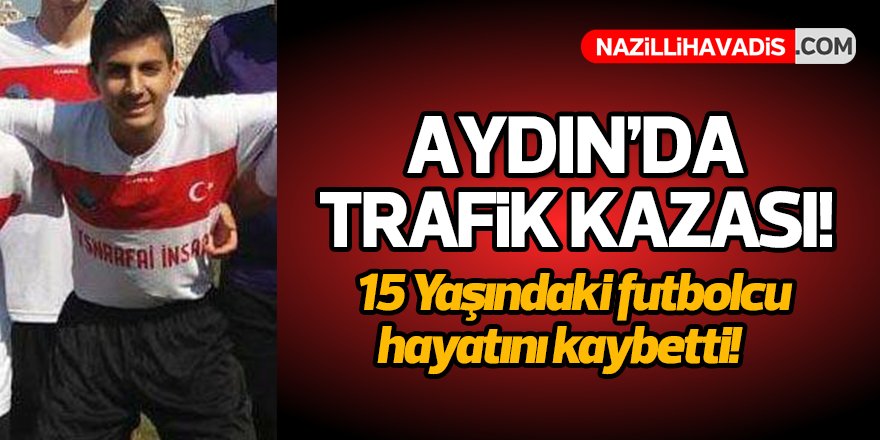 Aydın'da Trafik Kazası!