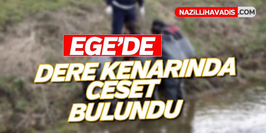 Dere Kenarında Ceset Bulundu