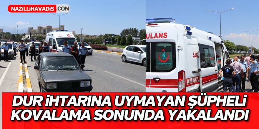 Dur İhtarına Uymayan Sürücü Kovalama Sonunda Yakalandı