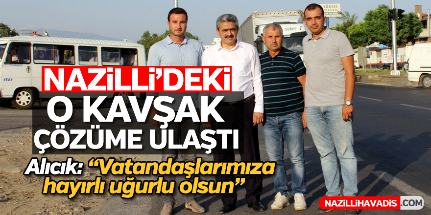 O kavşak çözüme ulaştı