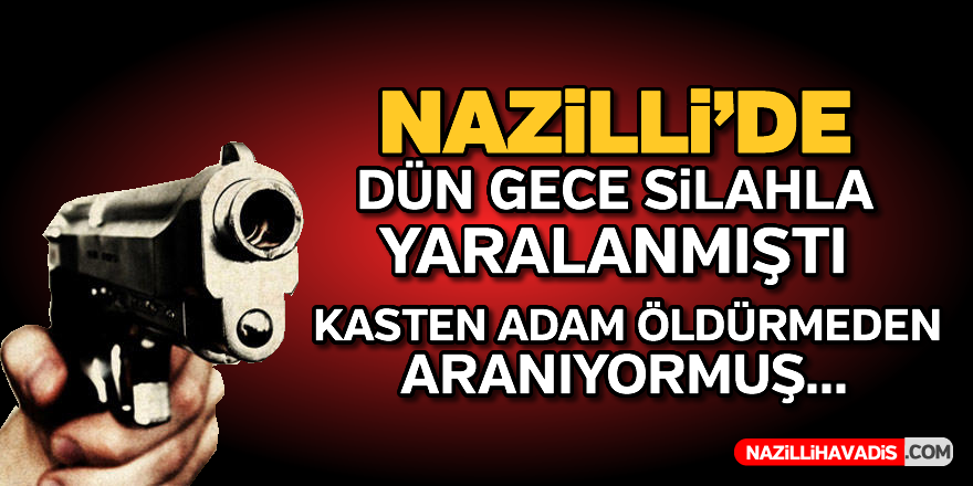 Nazilli'de aranan zanlı böyle yakalandı