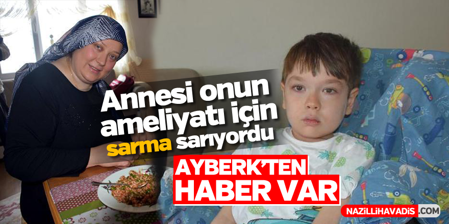 Ayberk'ten sevindiren haber