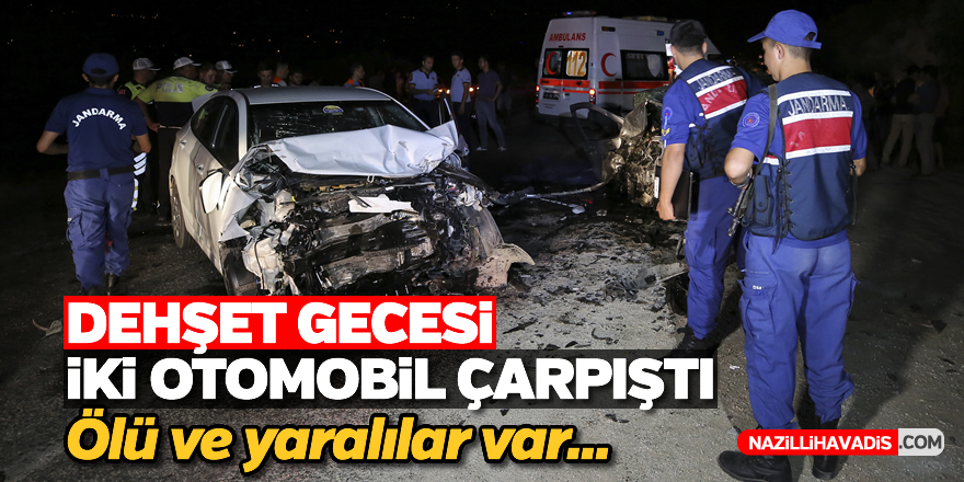 İki otomobil çarpıştı: 2 ölü, 4 yaralı