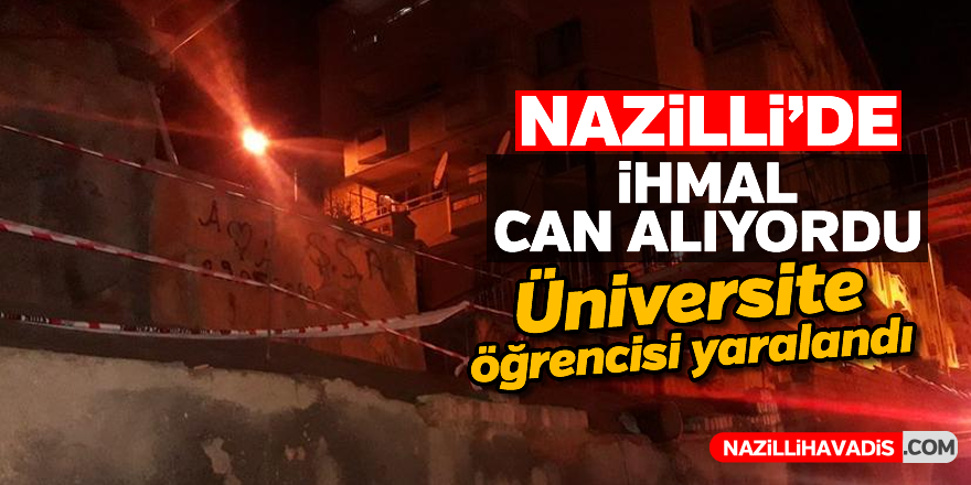 Nazilli'de ihmal can alıyordu