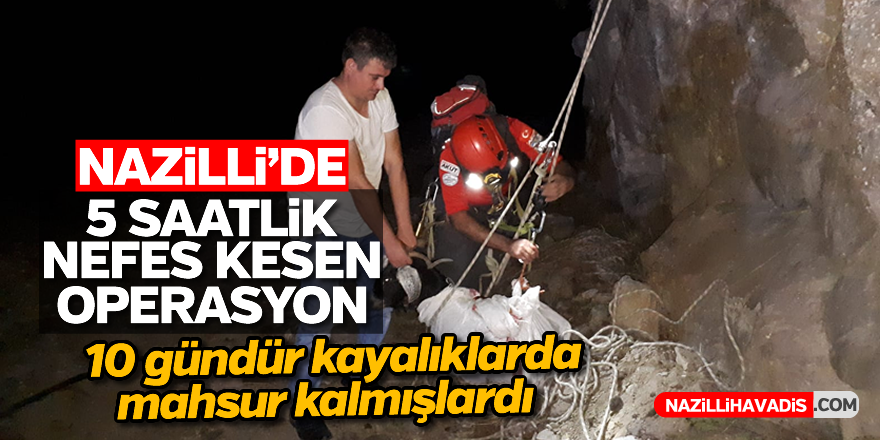 Nazilli'de 5 saatlik nefes kesen operasyon