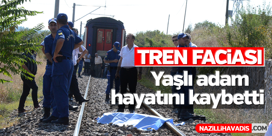 Tren faciası; 1 ölü