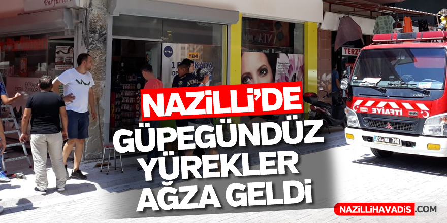 Nazilli'de güpegündüz yürekler ağza geldi