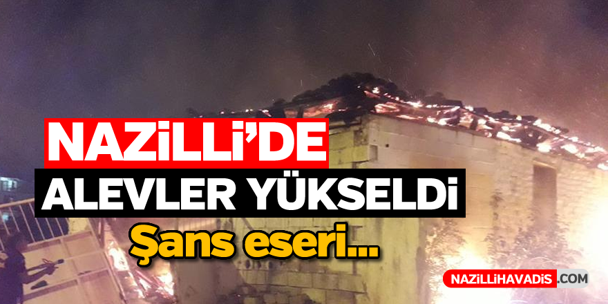 Nazilli'de alevler yükseldi