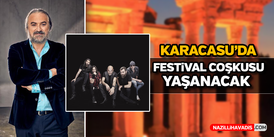 Karacasu'da festival coşkusu yaşanacak