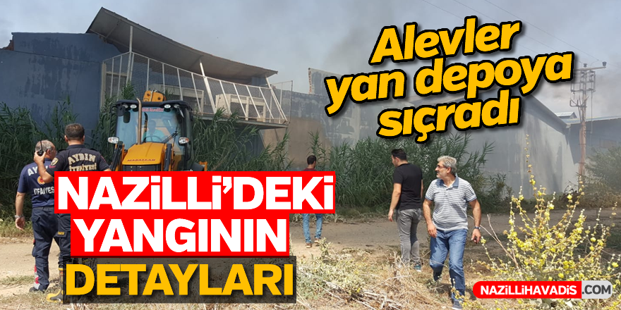 Nazilli'de incir işleme fabrikasında yangın
