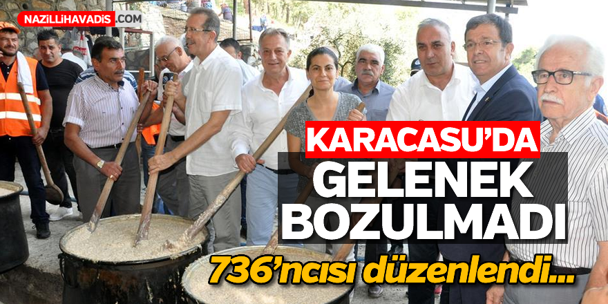 Karacasu'da gelenek bozulmadı