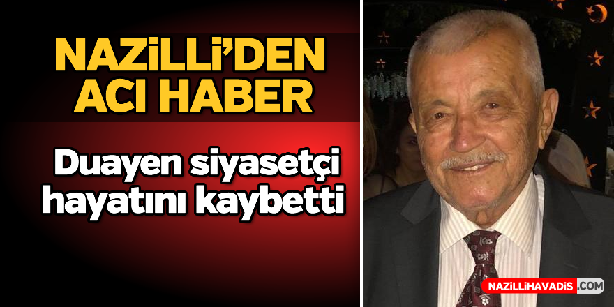 Nazilli'den acı haber