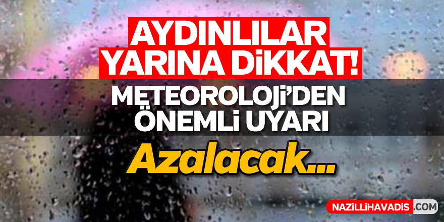 Meteoroloji'den önemli uyarı