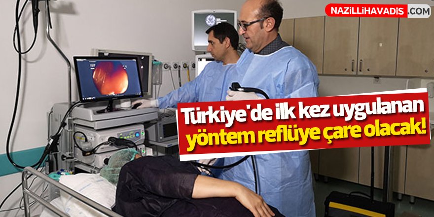 Türkiye'de ilk kez uygulanan yöntem reflüye çare olacak