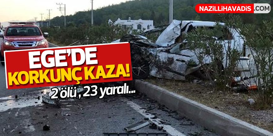 Ege'de korkunç kaza!