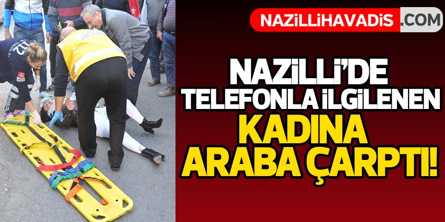 Nazilli'de Kaza!