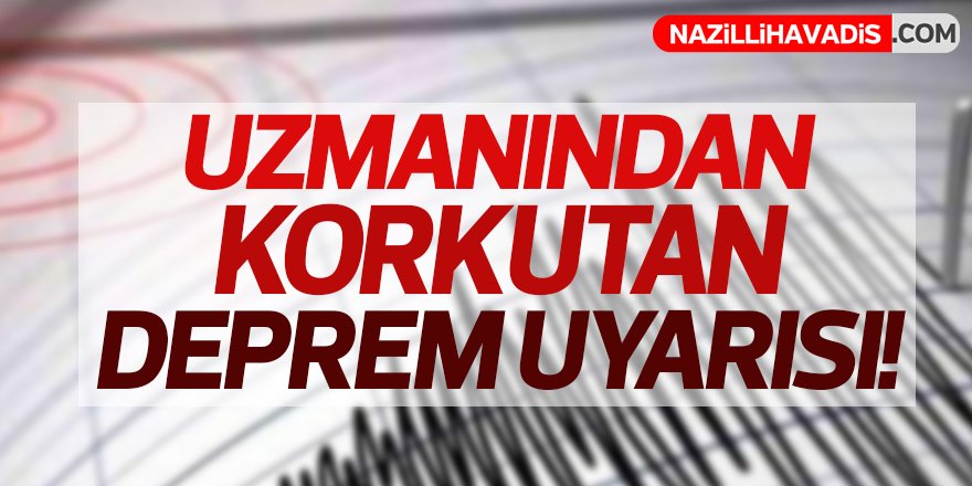 Uzmanlardan korkutan deprem uyarısı!