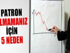 Patron Olmamanız İçin 5 Neden