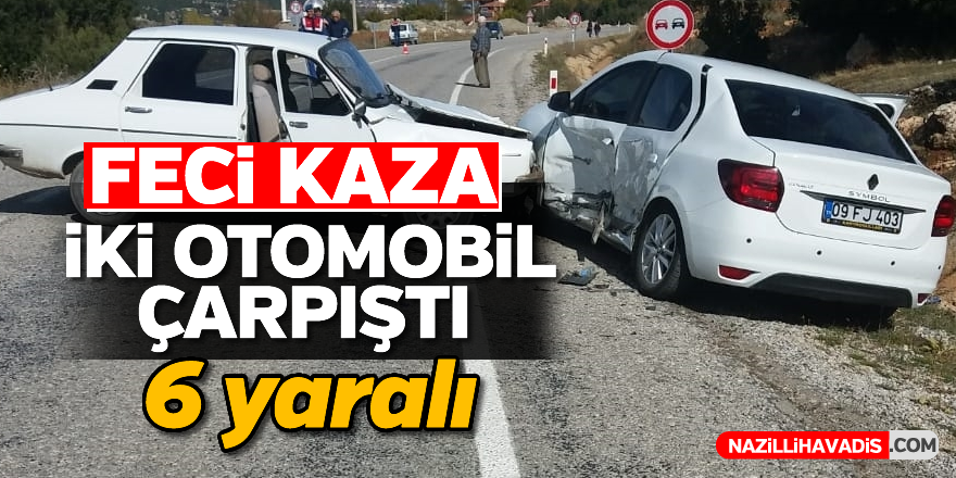 İki otomobil çarpıştı; 6 yaralı