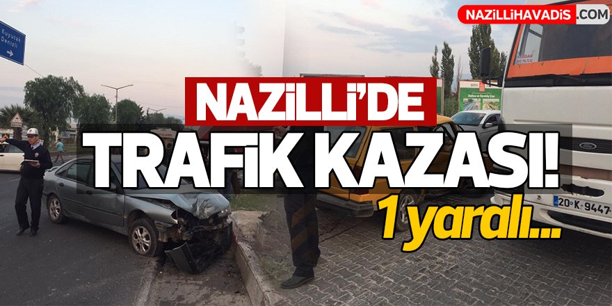 Nazilli'de trafik kazası!