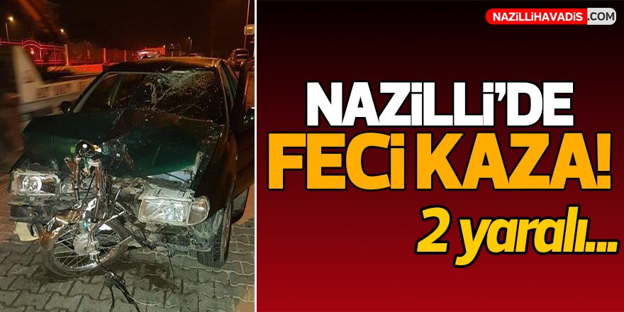 Nazilli'de feci kaza!