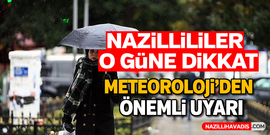 Meteoroloji'den önemli uyarı