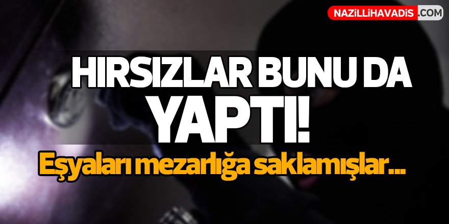 Hırsızlar Bunu Da Yaptı!