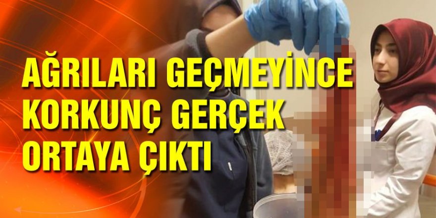 Ağrıları geçmeyince korkunç gerçek ortaya çıktı!