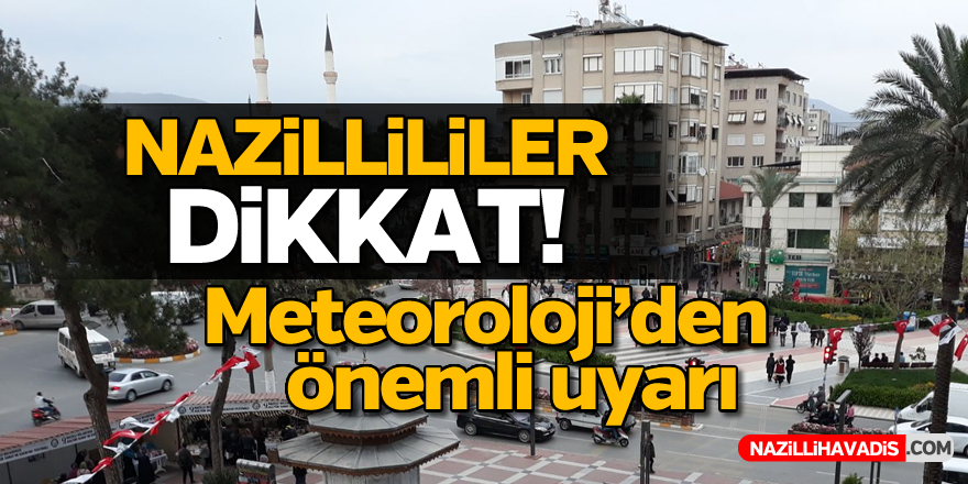 Meteoroloji'den önemli uyarı!