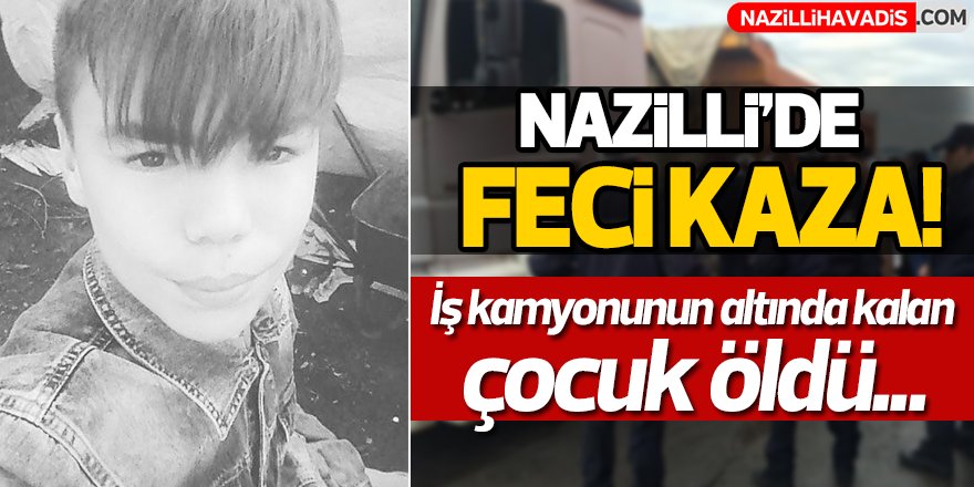 Nazilli'de Feci Kaza!