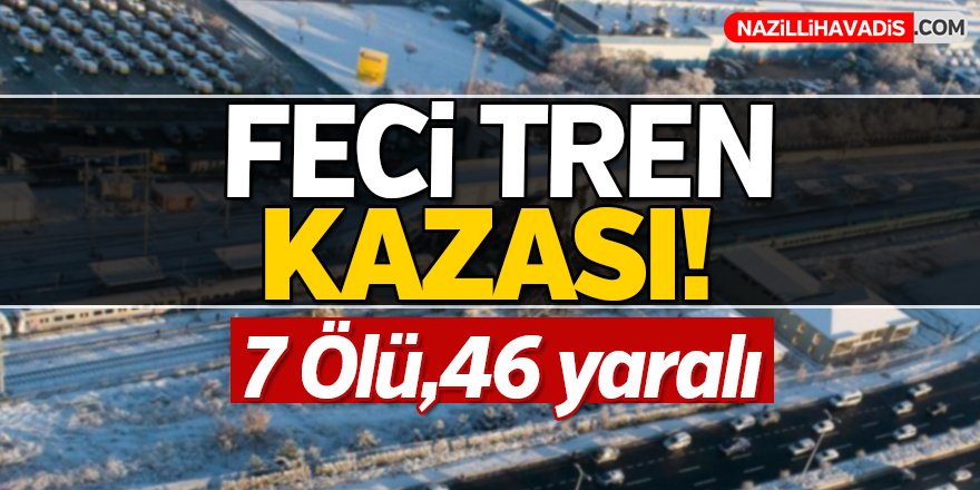 Feci tren kazası!