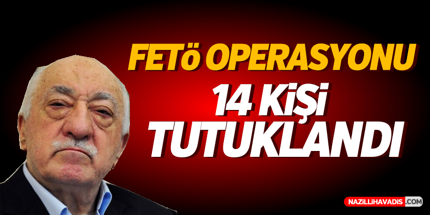 FETÖ/PDY operasyonu