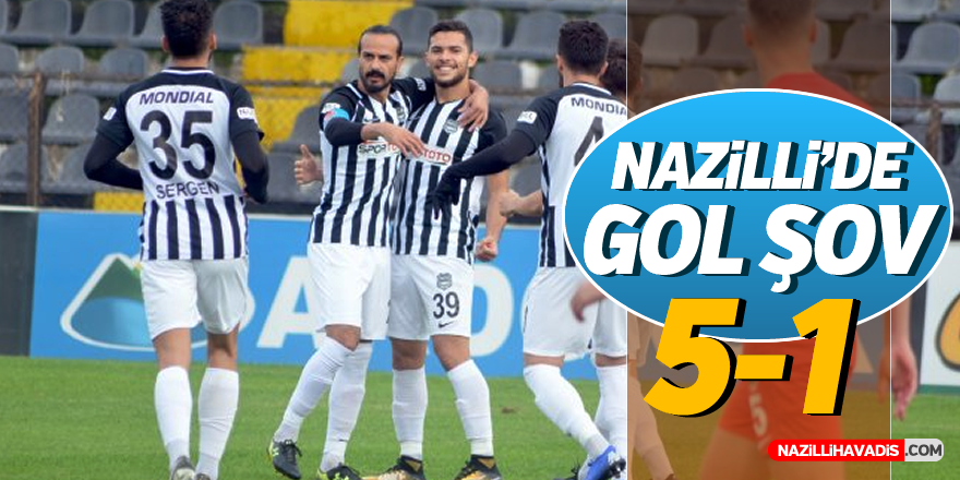 Nazilli'de gol şov