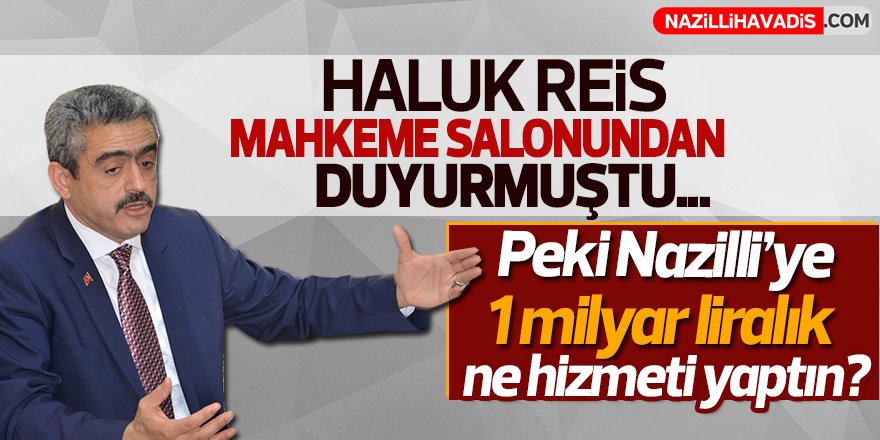 Nazilli'ye 1 milyar liralık ne hizmeti yapıldı?